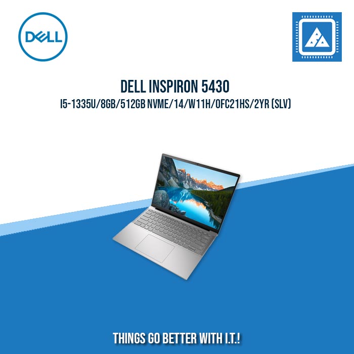 DELL INSPIRON 5430 I5-1335U/8GB/512GB NVME | BEST FOR STUDENTS AND FREELANCERS DELL INSPIRON 5430 I5-1335U/8GB/512GB NVME | BEST FOR STUDENTS AND FREELANCERS